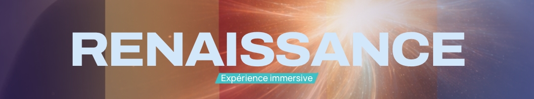 Expérience Renaissance 